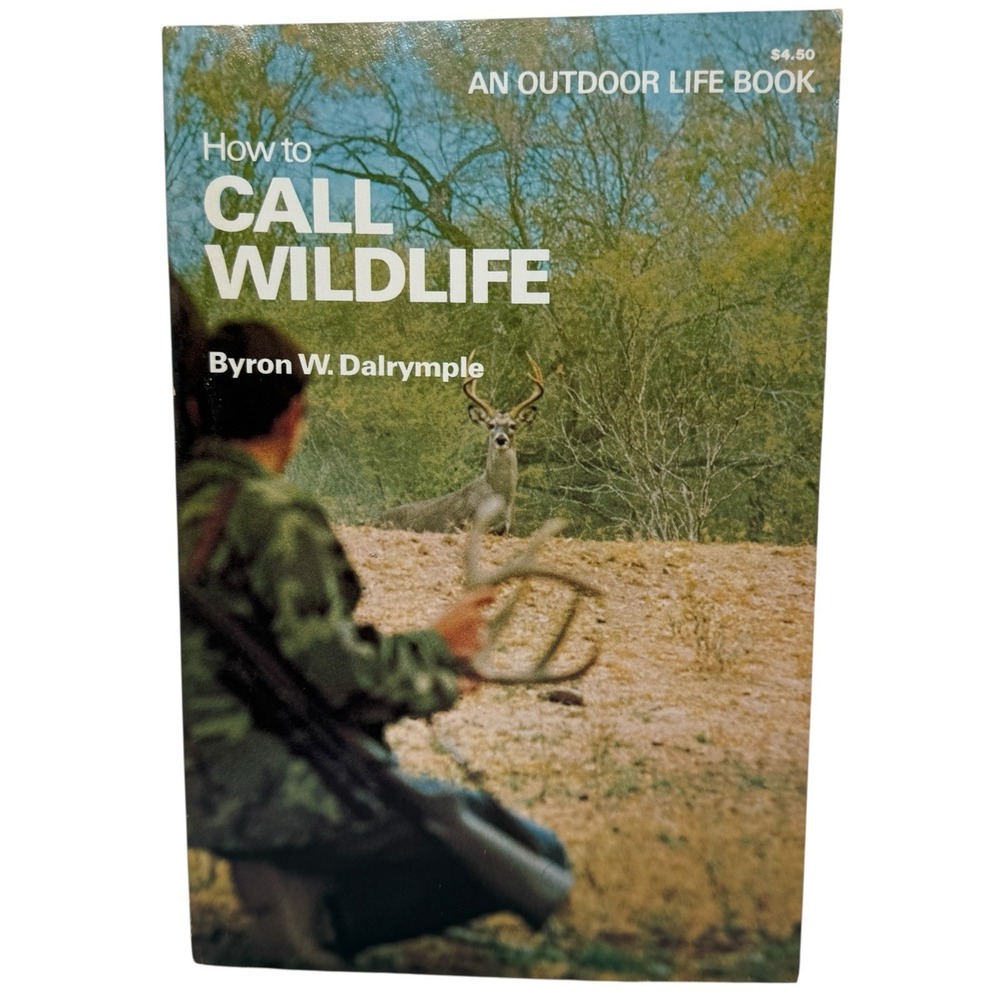 How to Call Wildlife An Outdoor Life Book Vintage‎ Survival Book Dalrymple